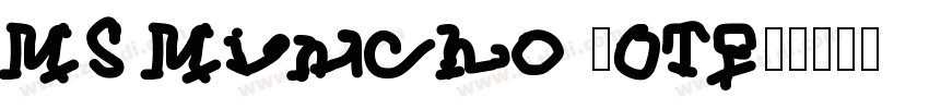 MS Mincho (OTF)字体转换